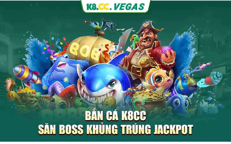 K8cc Bắn Cá - Săn Cá Và Nhận Thưởng Khủng Ngay Hôm Nay