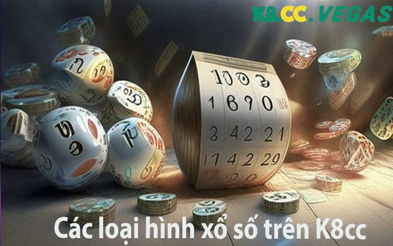 Các loại hình xổ số trên K8cc