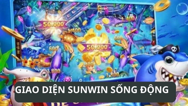 giao diện sunwin sống động